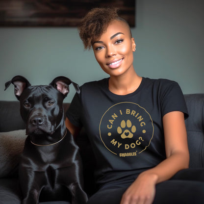 "Can I Bring My Dog?" - Paw Design - Women's Crew Neck Tee