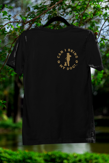 "Can I Bring My Dog?" - Black Woman Standing - Crew Neck Tee