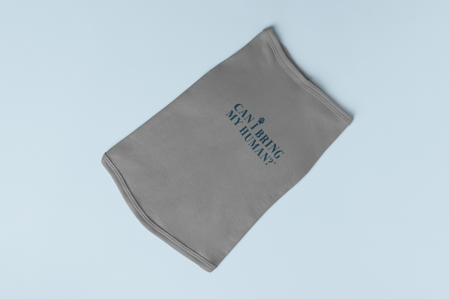 "Can I Bring My Human?" - Custom Pet Onesie